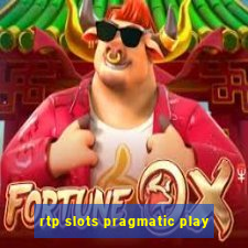 rtp slots pragmatic play